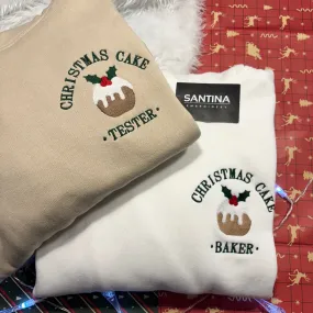 Christmas CAKE tester / baker embroidered sweatshirt, matching sweatshirts for couples or besties